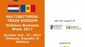 Multisectorial trade mission  - Moldova Business Week 2017